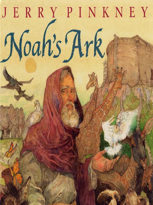 Title details for Noah's Ark by Jerry Pinkney - Available
